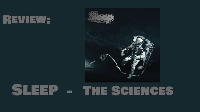 #Estreno. SLEEP – “The Sciences”. Rituales de humo y fuzz.