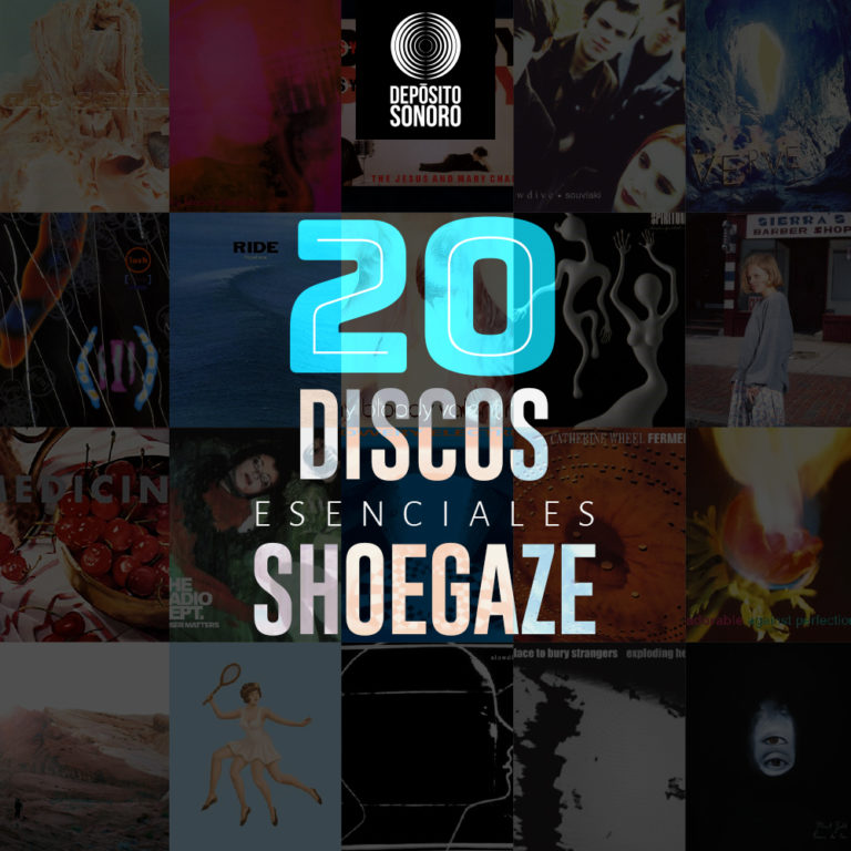 Los 20 discos esenciales del Shoegaze