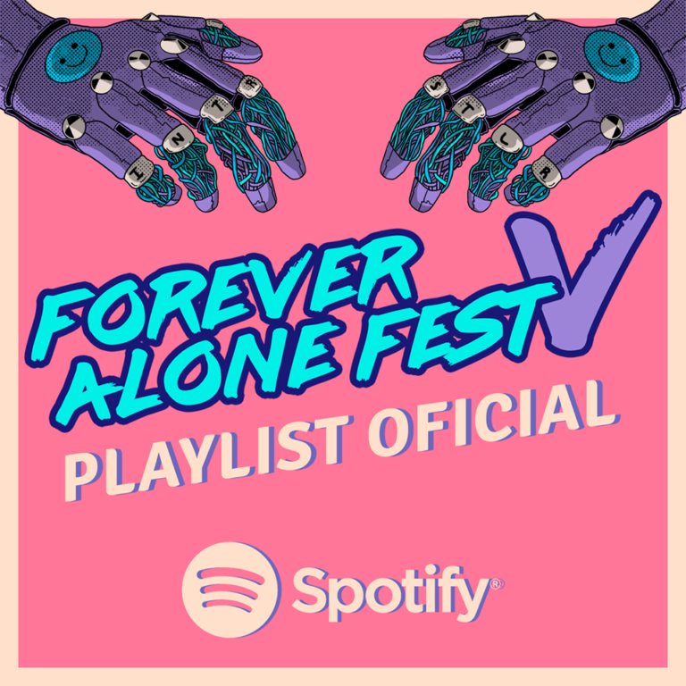 Escucha la playlist de la quinta edición del Forever Alone Fest