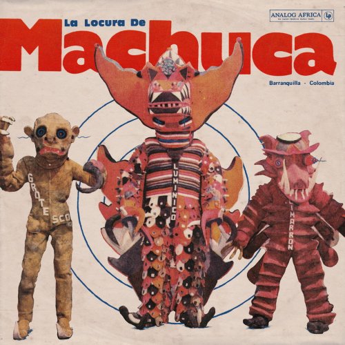 La Locura de Machuca 1975​-​1980, psicodelia afro-caribeña vía Analog Africa
