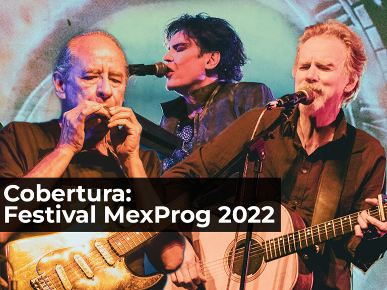 Festival MexProg 2022: Reviviendo leyendas.