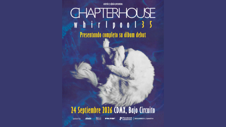 Chapterhouse traerá Whirlpool a México: la leyenda del shoegaze celebrará 35 años de su álbum debut